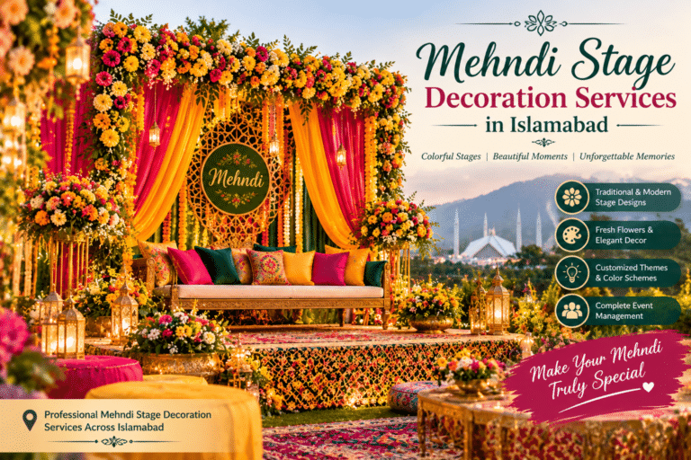 Mehndi stage decoration services in Islamabad